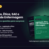 COMBO DE ESTUDOS ENFERMAGEM 5 EM 1: Legislação, Código de Ética, SAE, Processo de Enfermagem e caderno de questões