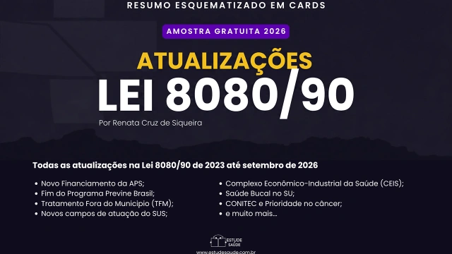 Atualizações da Lei 8.080/90 Esquematizadas Atualizações da Lei 8.080/90 Esquematizadas